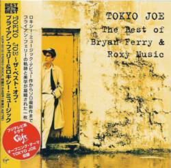 Bryan Ferry : Tokyo Joe - The Best of Bryan Ferry and Roxy Music